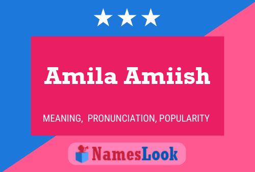 Poster del nome Amila Amiish