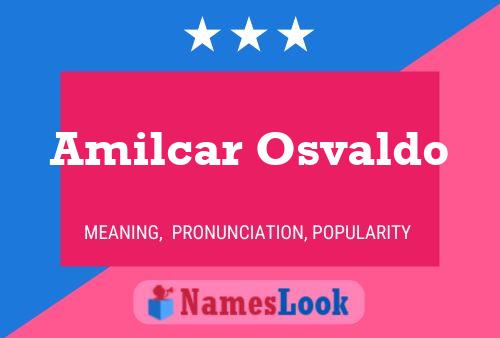 Poster del nome Amilcar Osvaldo