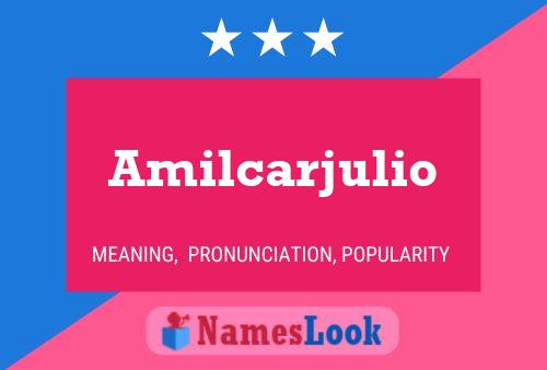 Poster del nome Amilcarjulio