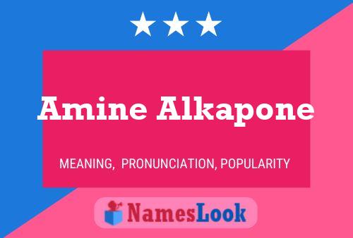 Poster del nome Amine Alkapone