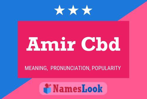 Poster del nome Amir Cbd