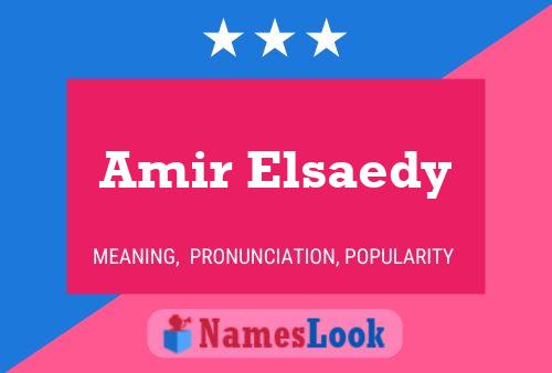 Poster del nome Amir Elsaedy