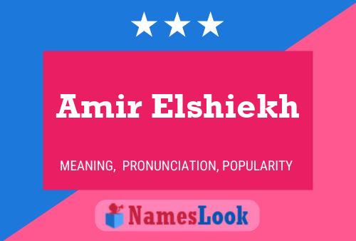 Poster del nome Amir Elshiekh