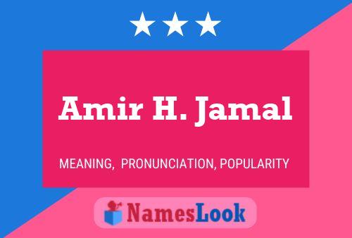 Poster del nome Amir H. Jamal