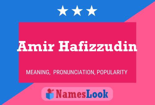 Poster del nome Amir Hafizzudin