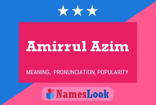 Poster del nome Amirrul Azim