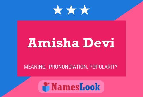 Poster del nome Amisha Devi