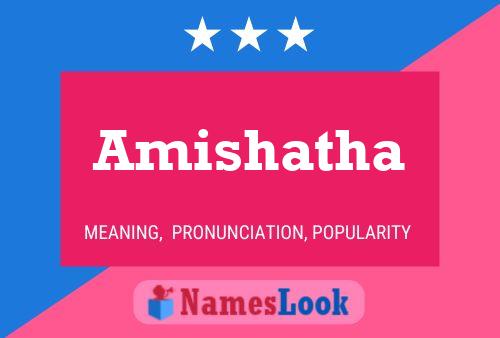 Poster del nome Amishatha