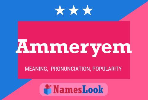 Poster del nome Ammeryem