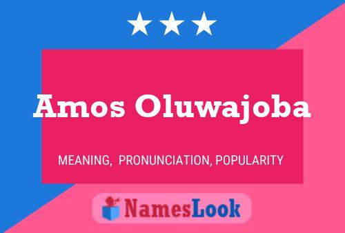 Poster del nome Amos Oluwajoba