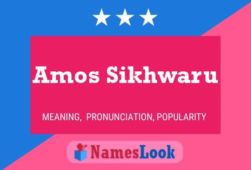 Poster del nome Amos Sikhwaru