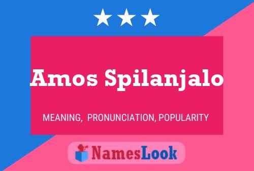 Poster del nome Amos Spilanjalo