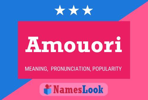 Poster del nome Amouori