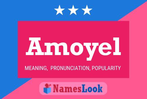 Poster del nome Amoyel