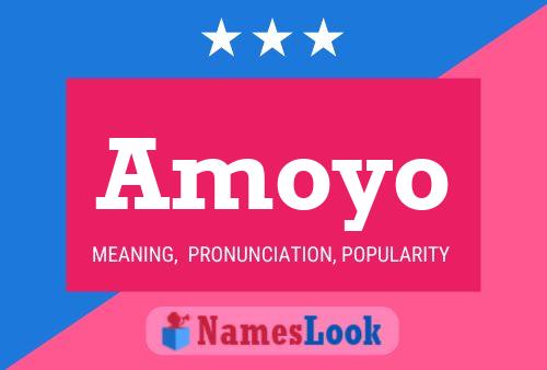 Poster del nome Amoyo