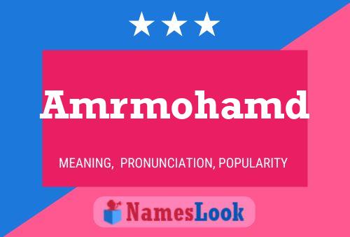 Poster del nome Amrmohamd