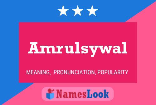 Poster del nome Amrulsywal