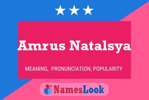 Poster del nome Amrus Natalsya