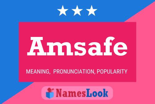 Poster del nome Amsafe