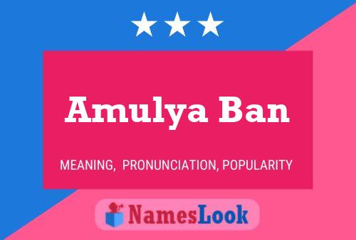 Poster del nome Amulya Ban