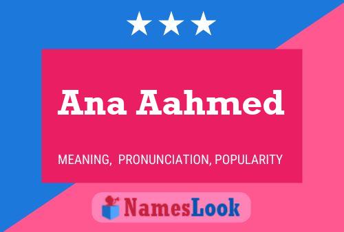 Poster del nome Ana Aahmed