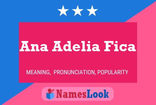 Poster del nome Ana Adelia Fica