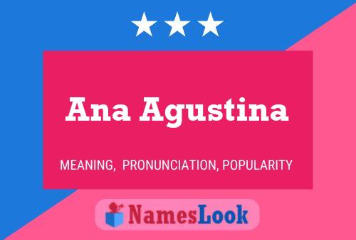 Poster del nome Ana Agustina