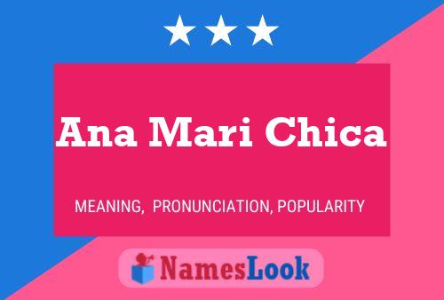 Poster del nome Ana Mari Chica