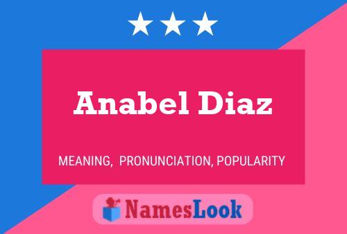 Poster del nome Anabel Diaz