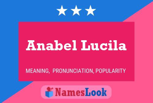 Poster del nome Anabel Lucila