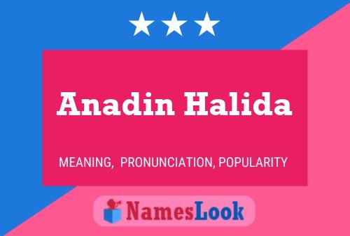 Poster del nome Anadin Halida