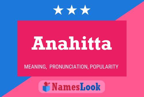 Poster del nome Anahitta