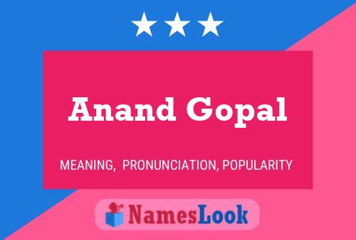 Poster del nome Anand Gopal