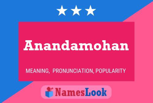 Poster del nome Anandamohan