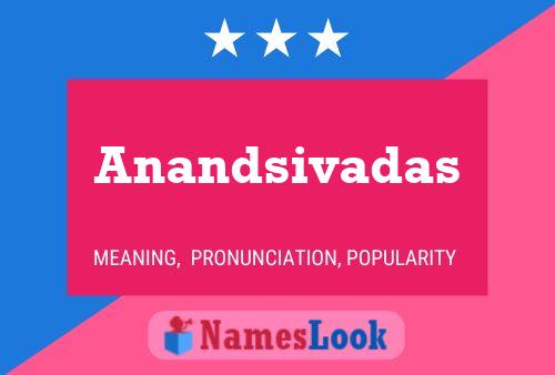 Poster del nome Anandsivadas