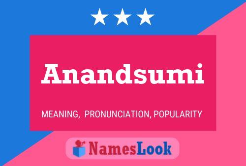 Poster del nome Anandsumi