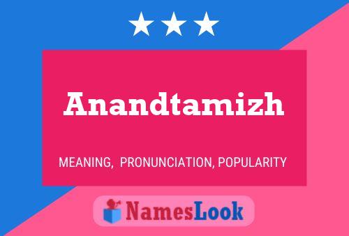 Poster del nome Anandtamizh