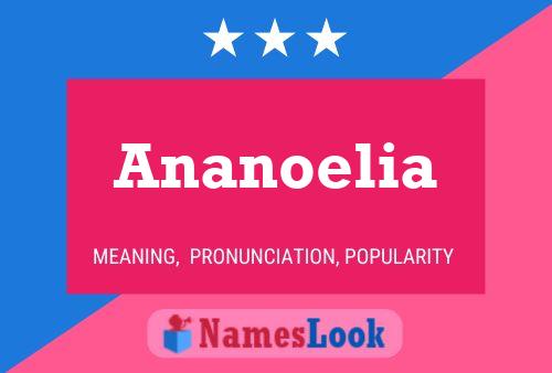 Poster del nome Ananoelia