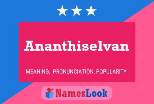 Poster del nome Ananthiselvan