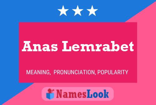 Poster del nome Anas Lemrabet