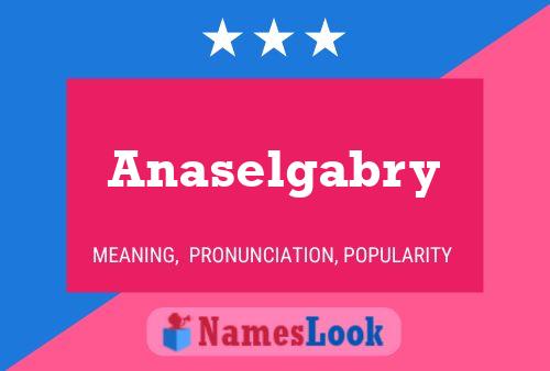 Poster del nome Anaselgabry