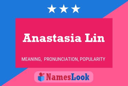 Poster del nome Anastasia Lin