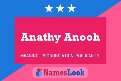 Poster del nome Anathy Anooh