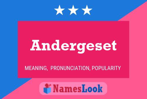 Poster del nome Andergeset