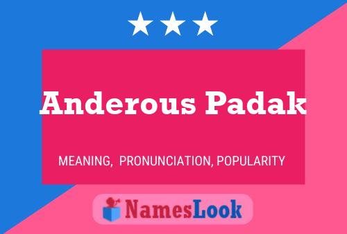 Poster del nome Anderous Padak