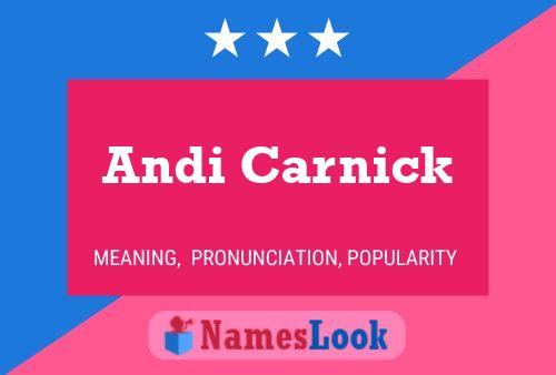 Poster del nome Andi Carnick