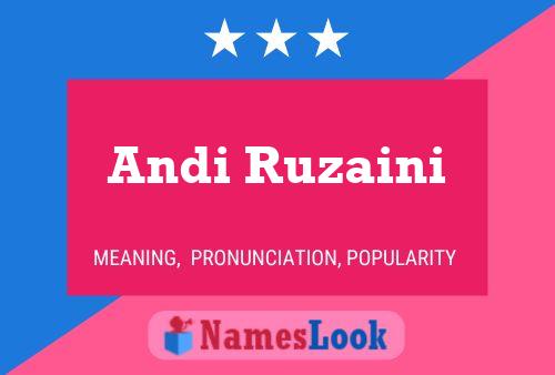 Poster del nome Andi Ruzaini