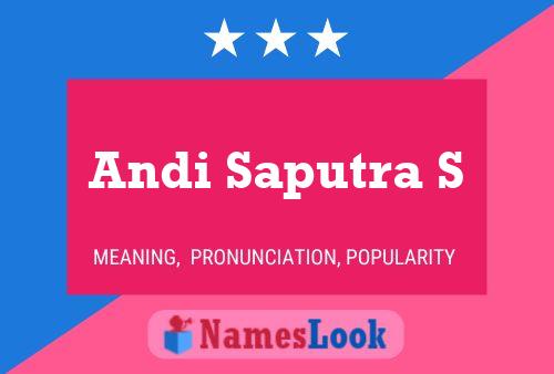 Poster del nome Andi Saputra S