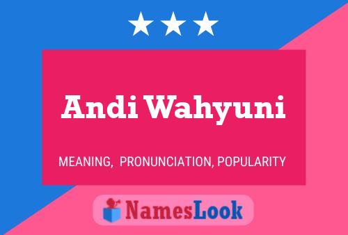 Poster del nome Andi Wahyuni