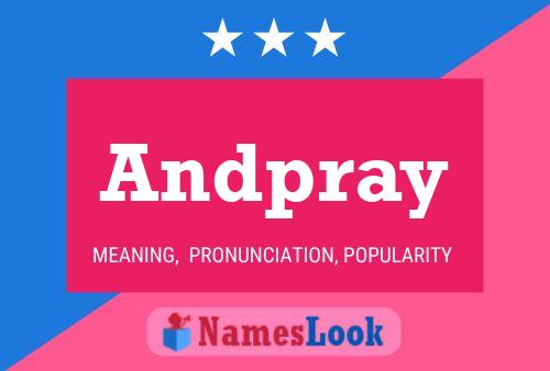 Poster del nome Andpray